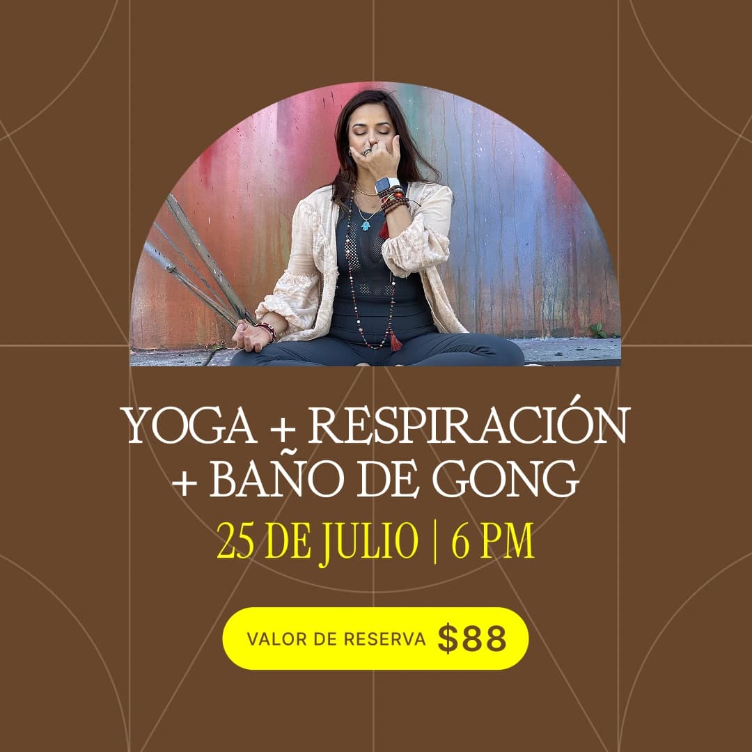 25 de Julio - Yoga + Breathwork + Gong