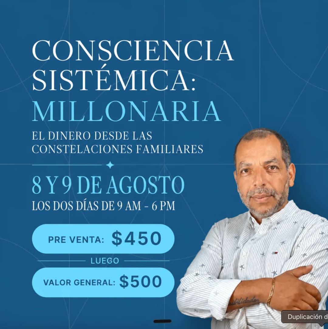 Taller de 2 Días: Consciencia Sistémica Millonaria